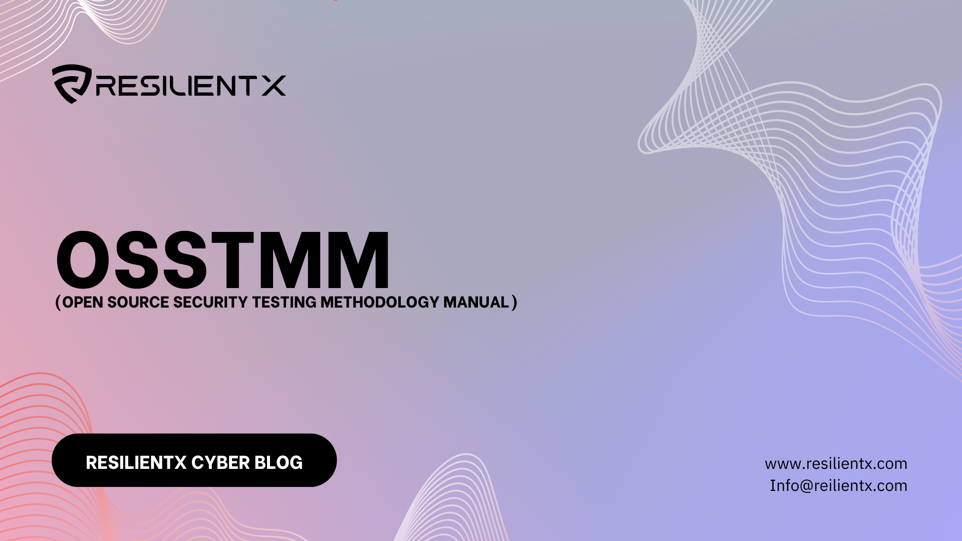 OSSTMM: Open Source Security Testing Methodology Manual – A Comprehensive Overview