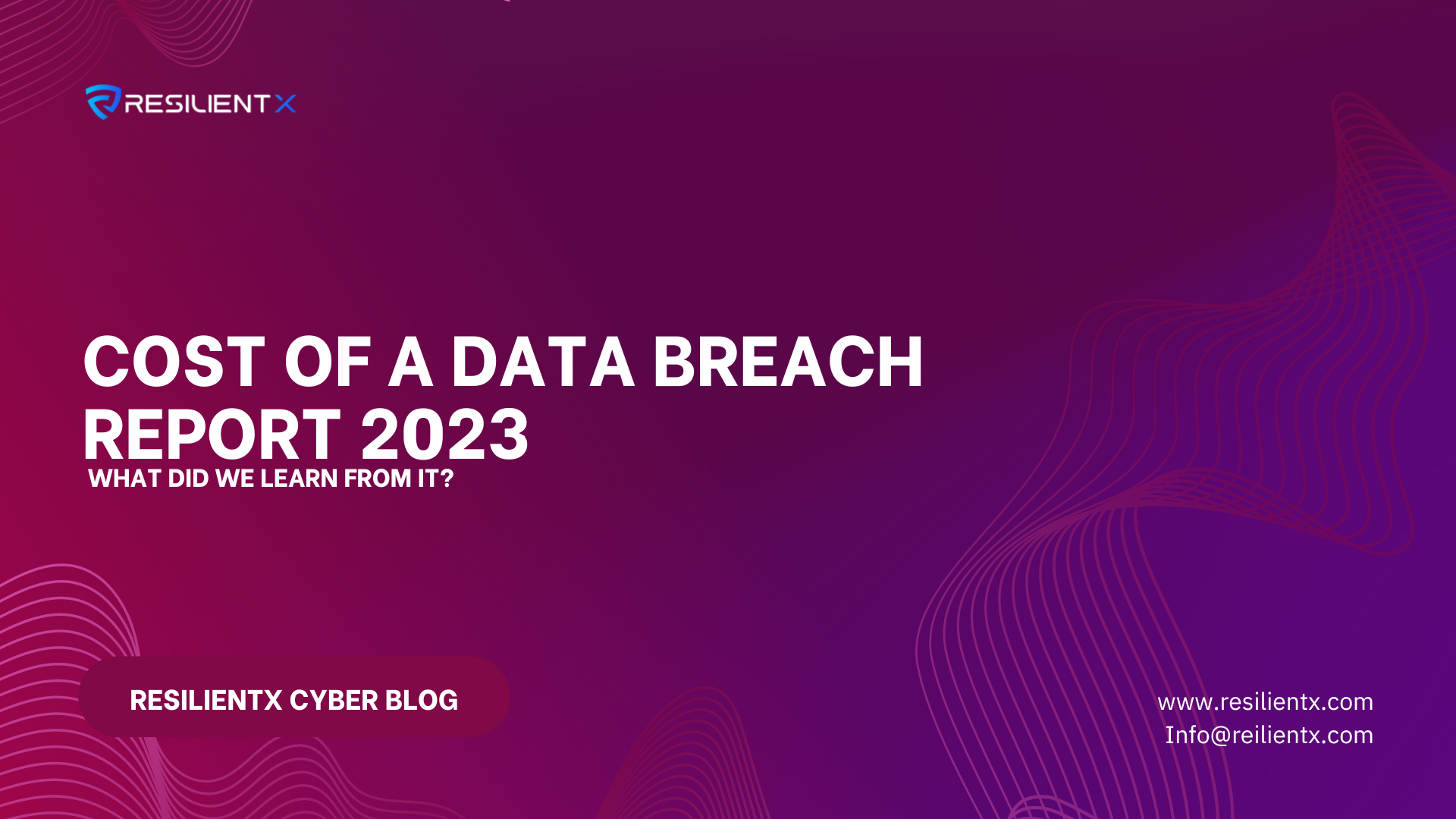 IBM Cost of a Data Breach Report 2023 - What we learn from it?