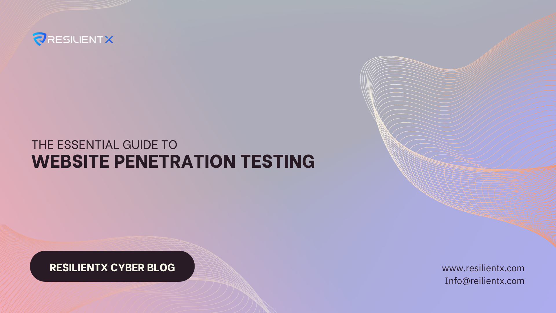 La guida essenziale ai test di penetrazione dei siti Web