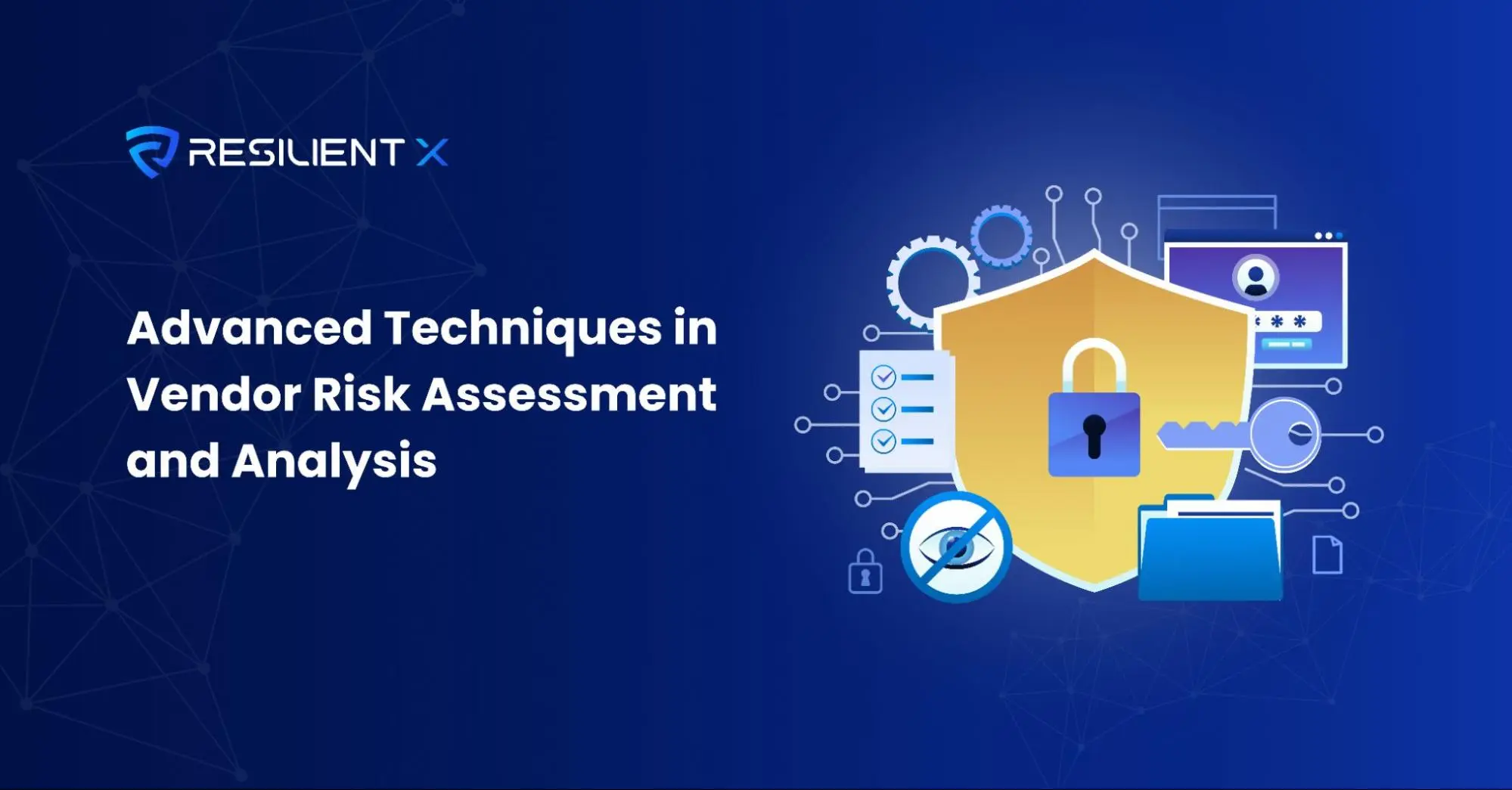 Advanced Techniques in Vendor Risk Assessment and Analysis