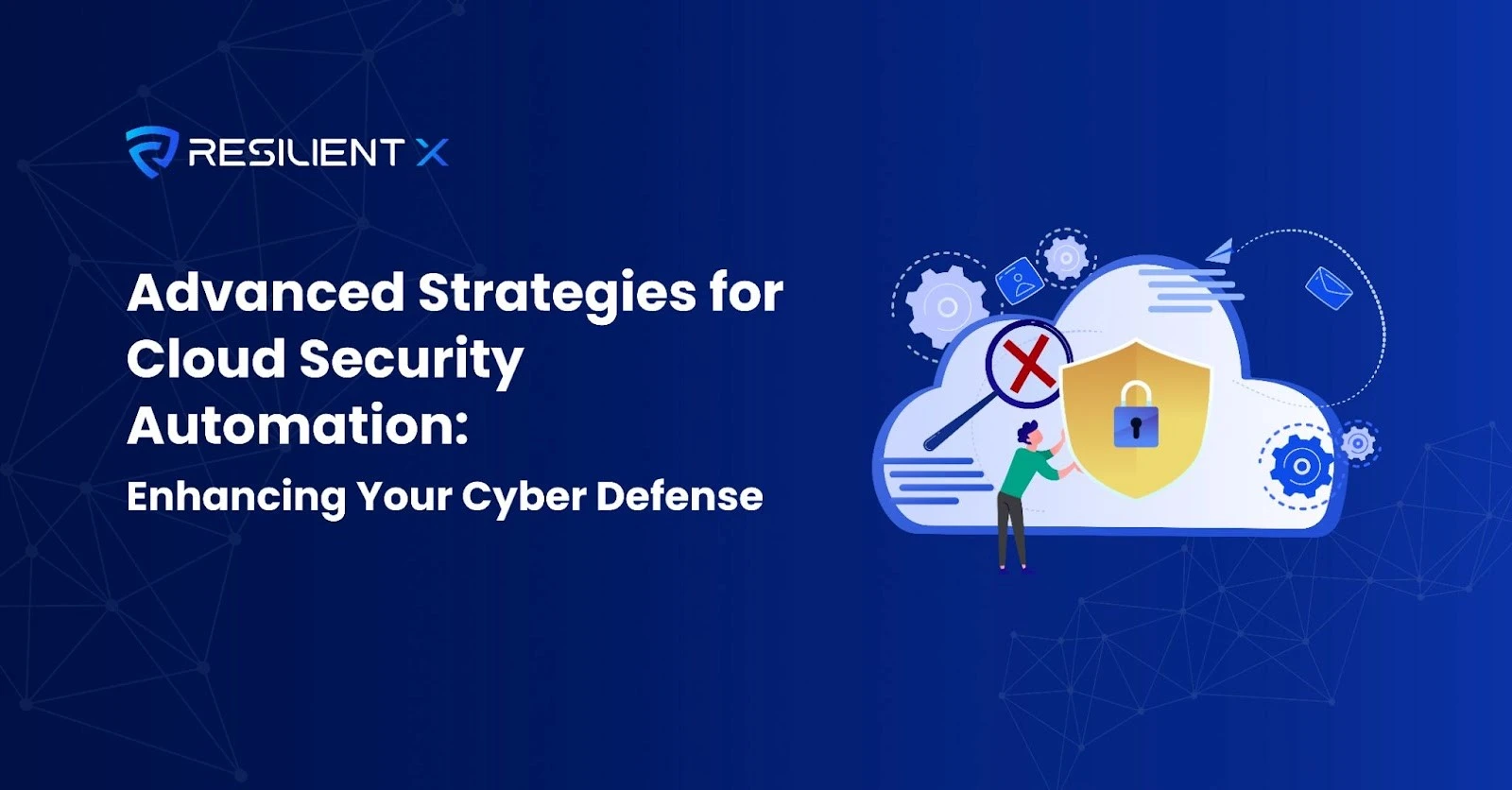 Advanced Cloud Security Automation Strategies