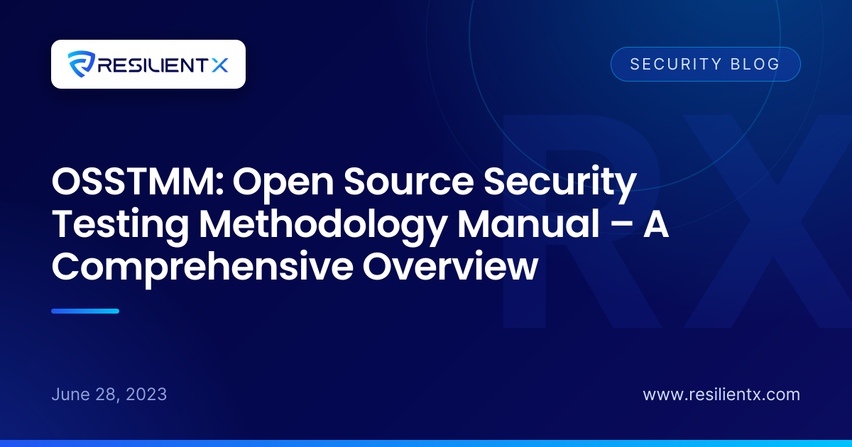OSSTMM: Open Source Security Testing Methodology Manual – A ...